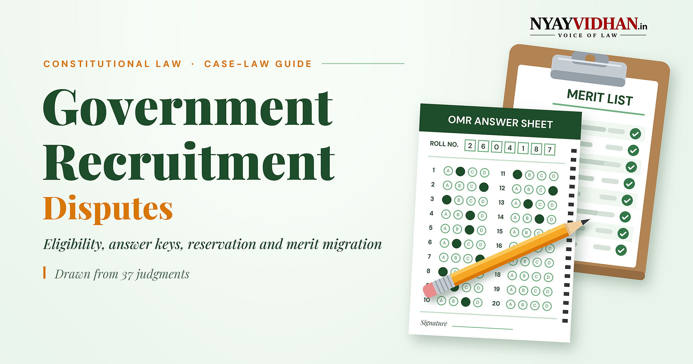 Government Recruitment Disputes: Eligibility, Answer Keys, Reservation and Merit Migration