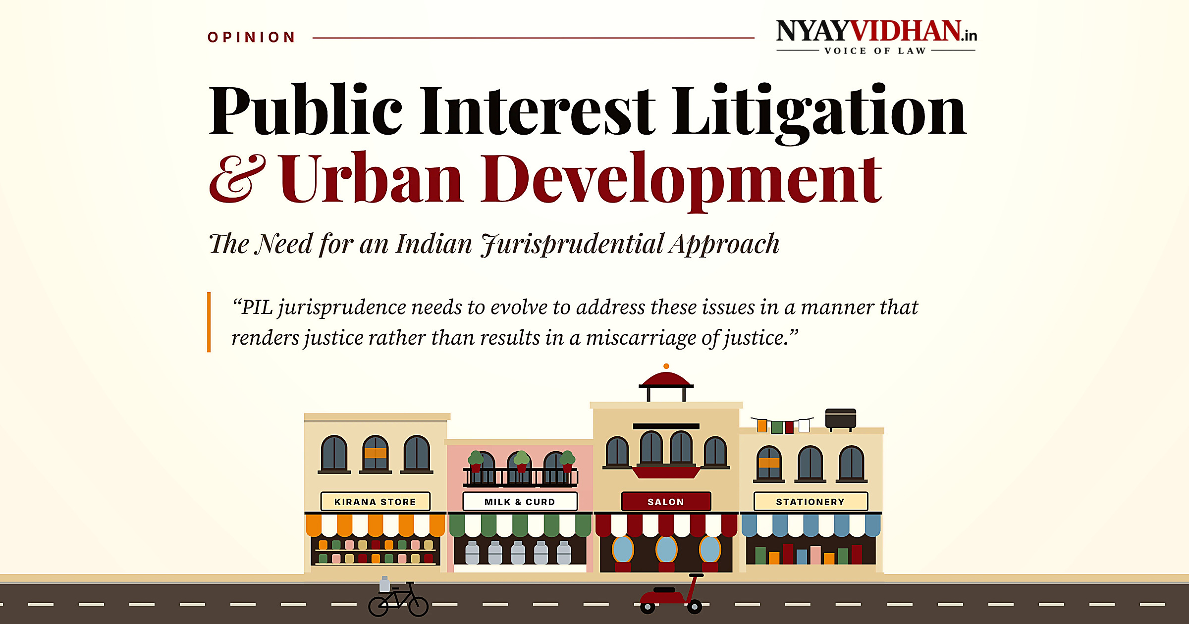Public Interest Litigation and Urban Development: The Need for an Indian Jurisprudential Approach