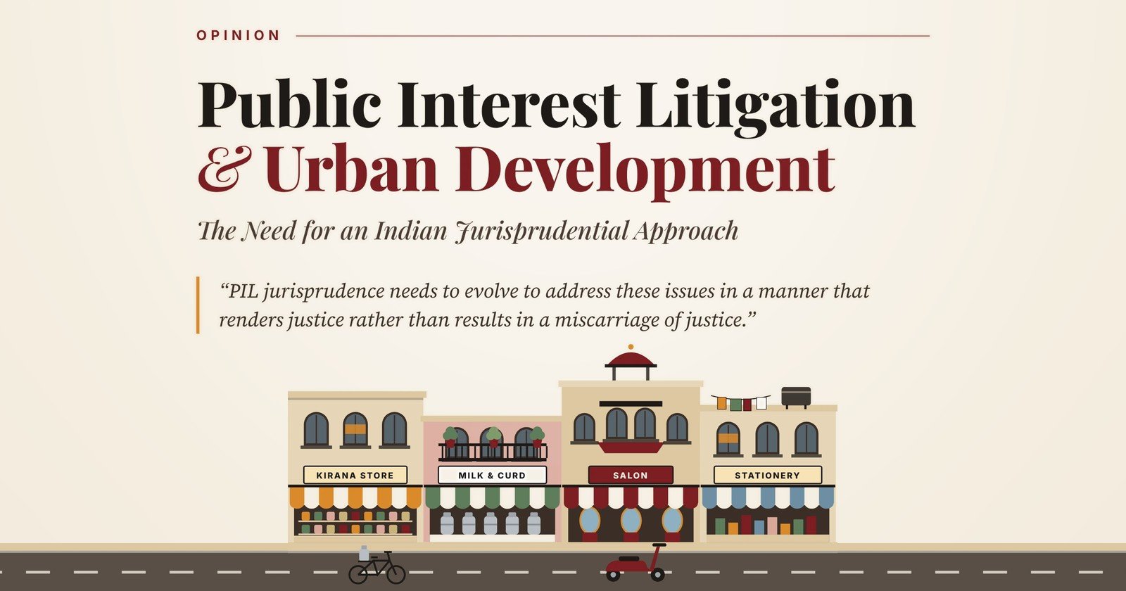 Public Interest Litigation and Urban Development: The Need for an Indian Jurisprudential Approach
