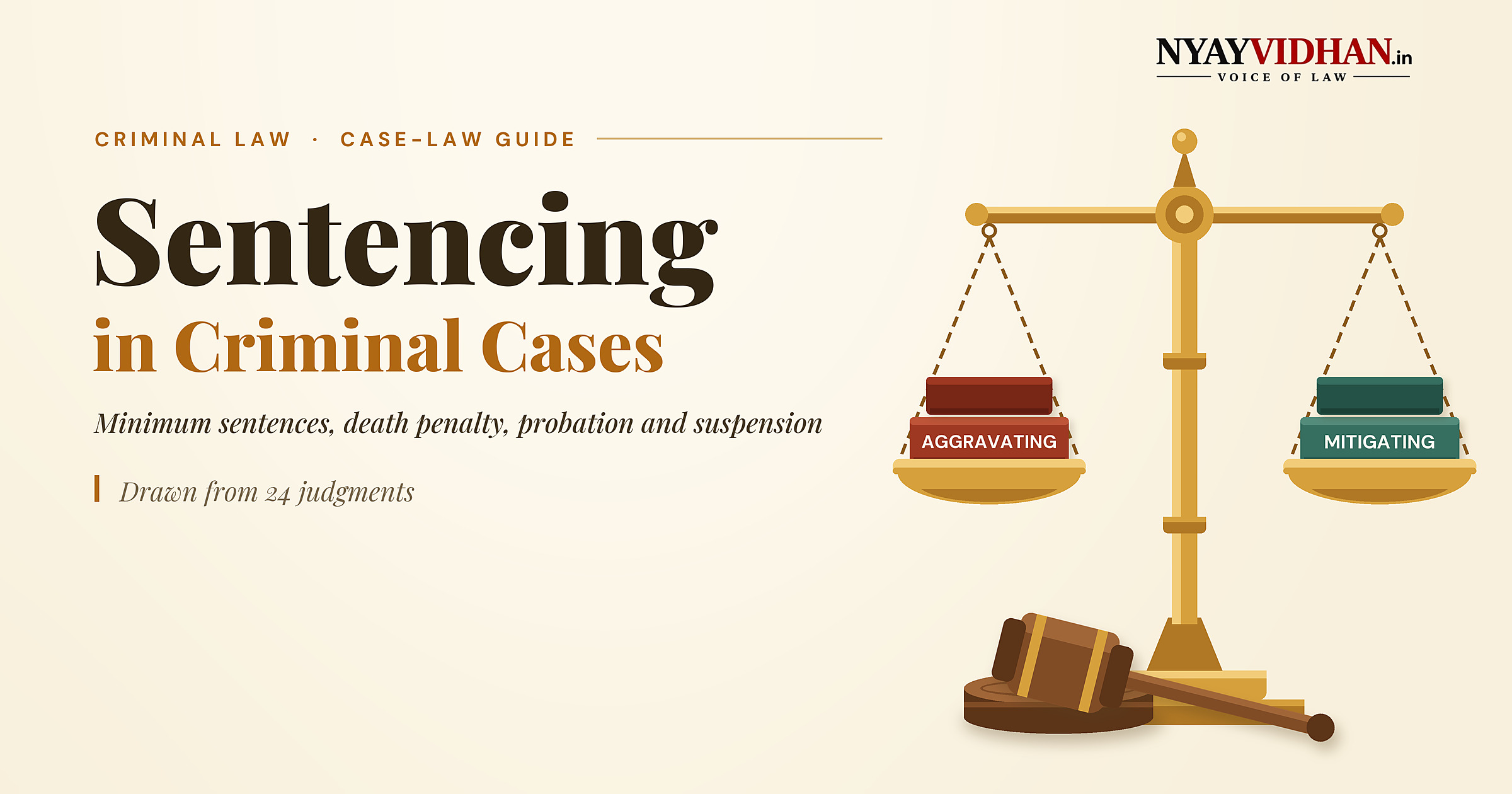 Sentencing in Criminal Cases: Minimum Sentences, Death Penalty, Probation and Suspension