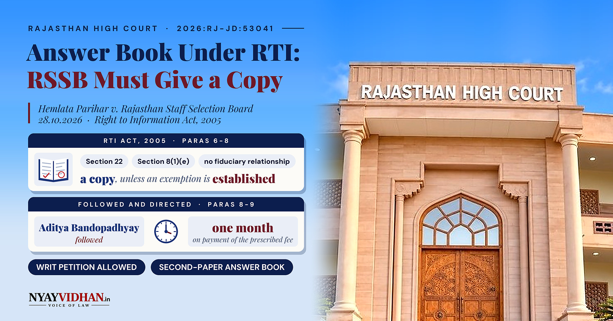 Examinee Entitled to Copy of Evaluated Answer Book Under RTI; RSSB Directed to Supply It: Rajasthan High Court